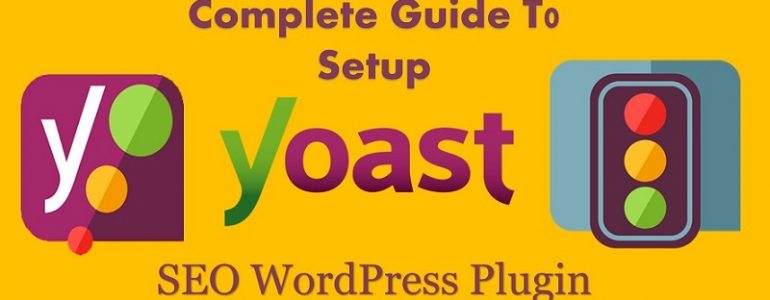 Yoast SEO WordPress Plugin: How to Install and Setup the Plugin